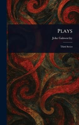 Plays - John Galsworthy - cover