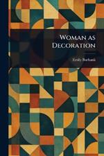 Woman as Decoration