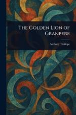 The Golden Lion of Granpere