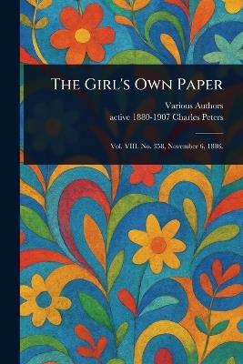 The Girl's Own Paper - Various,Charles Active 1880-1907 Peters - cover