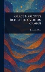 Grace Harlowe's Return to Overton Campus