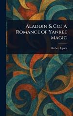 Aladdin & Co.: A Romance of Yankee Magic