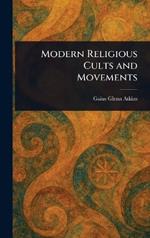 Modern Religious Cults and Movements