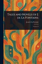Tales and Novels of J. De La Fontaine