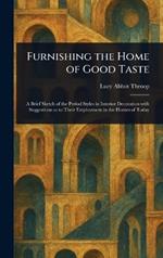 Furnishing the Home of Good Taste