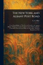The New York and Albany Post Road