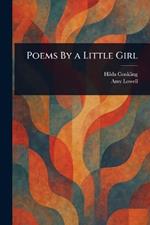 Poems By a Little Girl