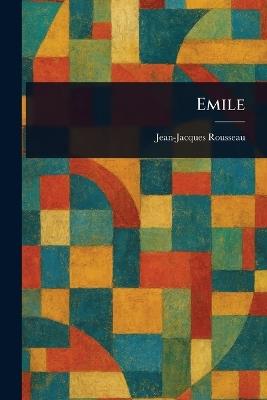 Emile - Jean-Jacques Rousseau - cover