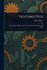 Vegetable Dyes