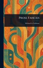 Prose Fancies