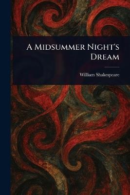 A Midsummer Night's Dream - William Shakespeare - cover