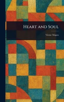 Heart and Soul - Victor Mapes - cover