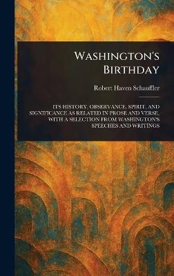 Washington's Birthday - Robert Haven Schauffler - cover