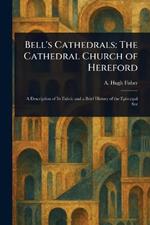 Bell's Cathedrals: The Cathedral Church of Hereford