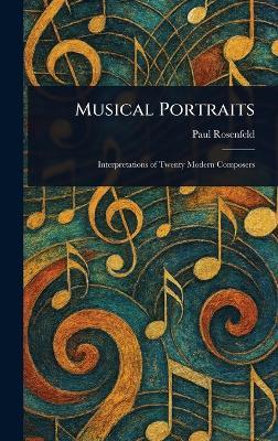 Musical Portraits - Paul Rosenfeld - cover