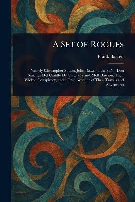 A Set of Rogues - Frank Barrett - cover
