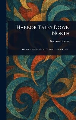 Harbor Tales Down North - Norman Duncan - cover