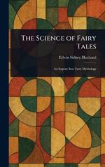 The Science of Fairy Tales