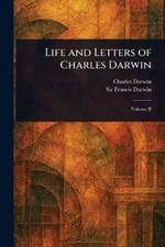 Life and Letters of Charles Darwin