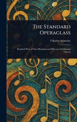 The Standard Operaglass - Charles Annesley - cover