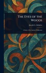 The Eyes of the Woods