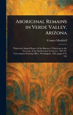 Aboriginal Remains in Verde Valley, Arizona - Cosmos Mindeleff - cover