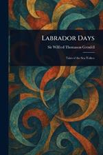 Labrador Days