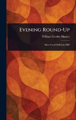 Evening Round-Up - William Crosbie Hunter - cover