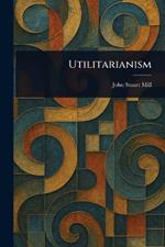 Utilitarianism