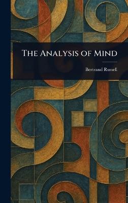 The Analysis of Mind - Bertrand Russell - cover