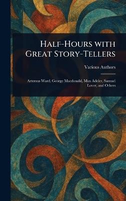 Half-Hours With Great Story-Tellers - Various - cover