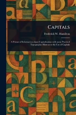 Capitals - Frederick W (Frederick Wil Hamilton - cover