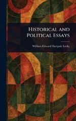 Historical and Political Essays