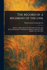 The Record of a Regiment of the Line