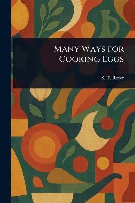 Many Ways for Cooking Eggs - S T Rorer - cover
