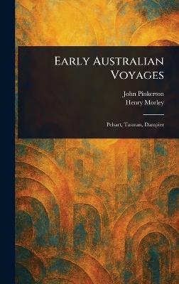 Early Australian Voyages - John Pinkerton,Henry Morley - cover