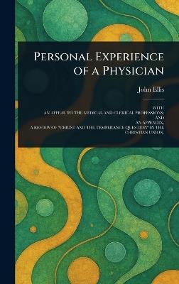 Personal Experience of a Physician - John Ellis - cover