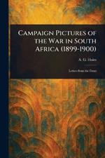 Campaign Pictures of the War in South Africa (1899-1900)
