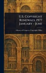 U.S. Copyright Renewals, 1977 January - June
