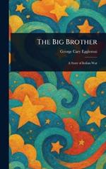 The Big Brother