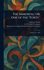 The Immortal; Or, One of the 