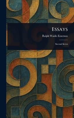 Essays - Ralph Waldo Emerson - cover
