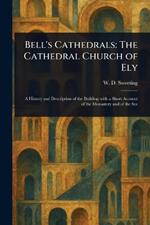 Bell's Cathedrals: The Cathedral Church of Ely