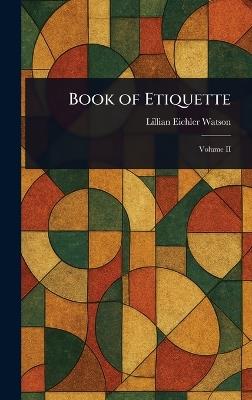 Book of Etiquette - Lillian Eichler Watson - cover