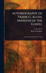 Autobiography of Frank G. Allen, Minister of the Gospel