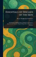 Essentials of Diseases of the Skin
