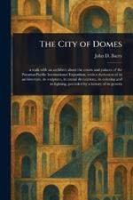 The City of Domes