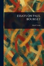 Essays on Paul Bourget