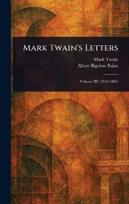 Mark Twain's Letters - Mark Twain,Albert Bigelow Paine - cover