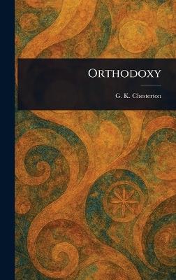 Orthodoxy - G K Chesterton - cover